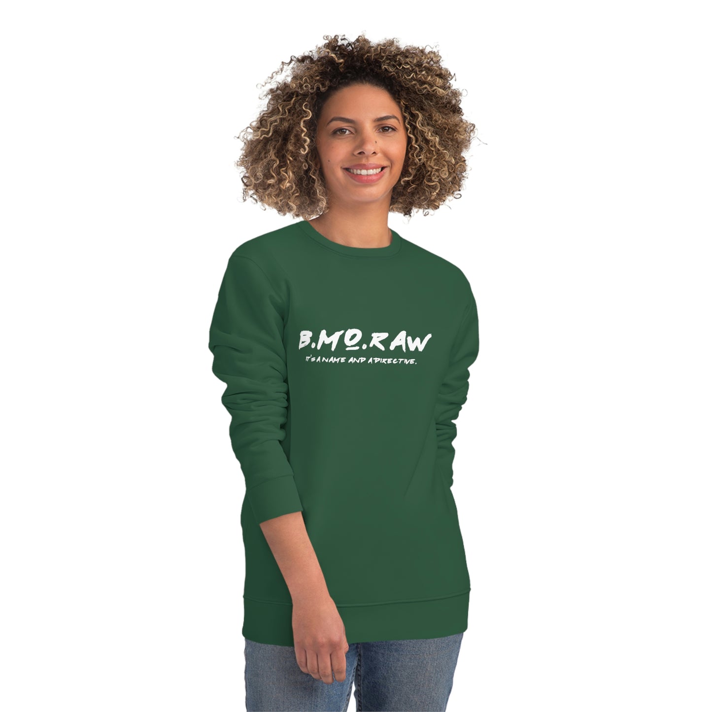 BMoRaw, A Raw-ism - Sweatshirt