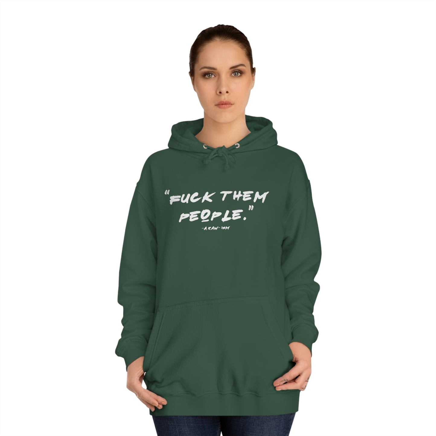 FTP, A Raw-ism - Hoodie