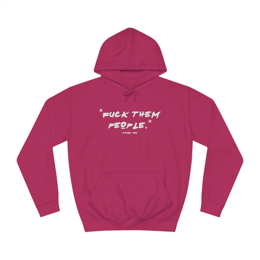 FTP, A Raw-ism - Hoodie
